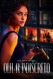 Olhar Indiscreto / Lady Voyeur (2023-)