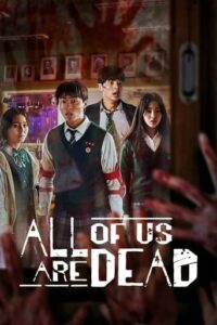 All of Us Are Dead (2022-)
