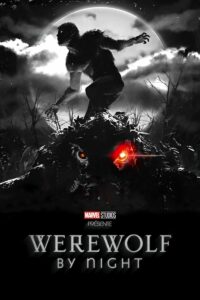 Werewolf by Night (2022)