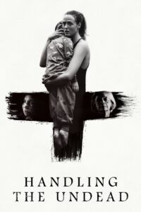 Handling the Undead (2024)
